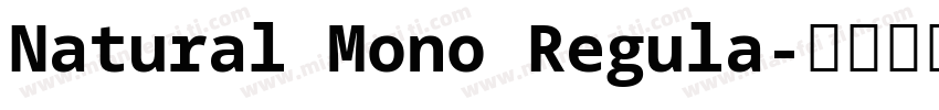 Natural Mono Regula字体转换